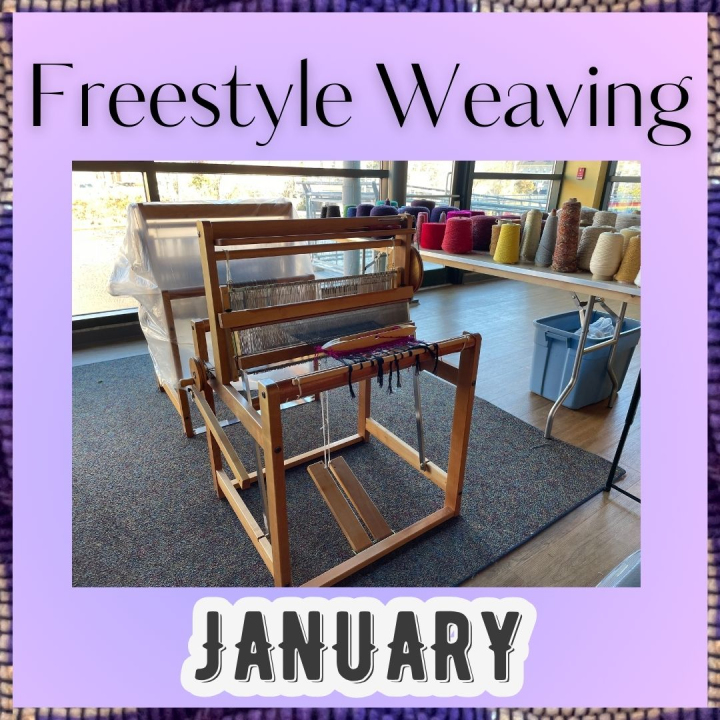 January Free Style Weaving Class 